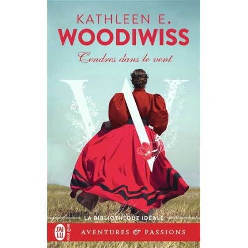 Cendres dans le vent Alaina tome 2 Kathleen E. Woodiwiss